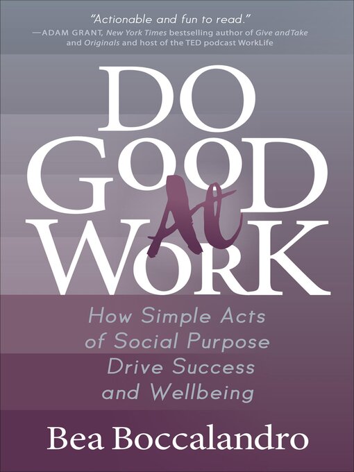Title details for Do Good At Work by Bea Boccalandro - Available